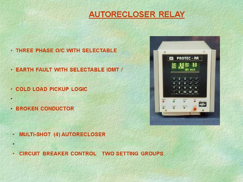 PROTECTION FUNCTIONS     THREE PHASE O/C WITH SELECTABLE   